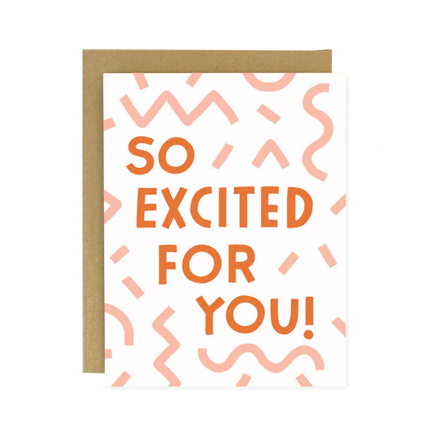 Excited For You Greeting Card