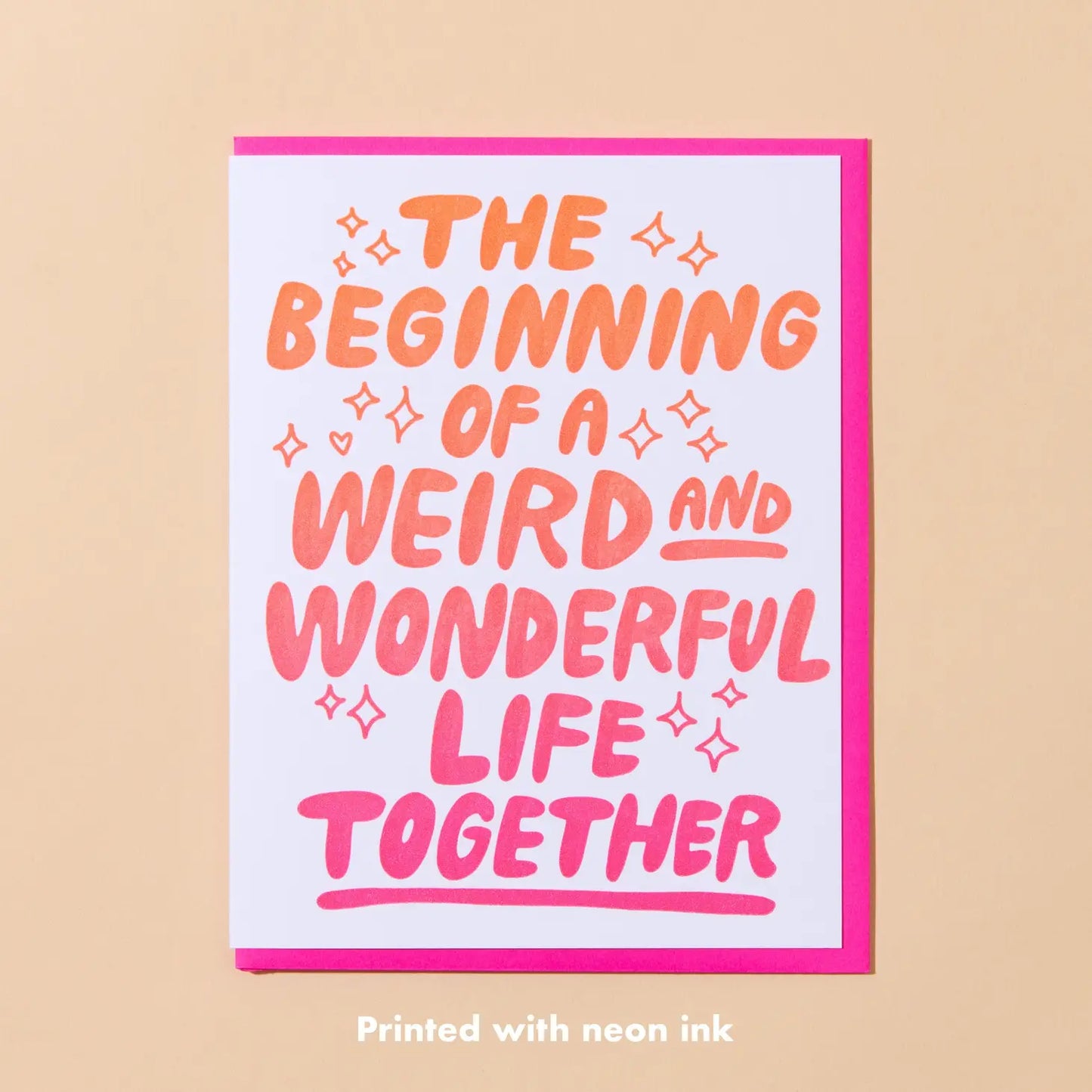 "Weird and Beautiful Life" Letterpress Greeting Card | Wedding Card