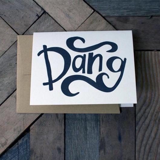 Dang Letterpress Card - Ratbee Press -Freehand Market