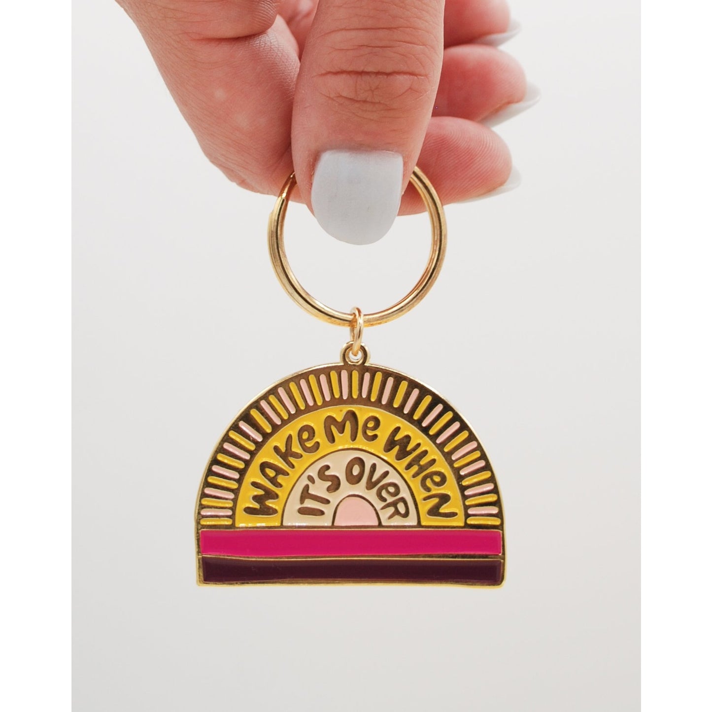 Wake Me When It's Over Enamel Keychain