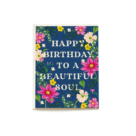 Beautiful Soul Happy Birthday Greeting Card