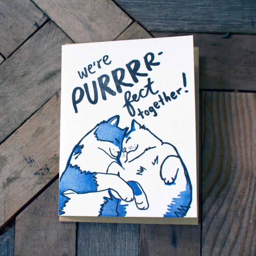 We’re PURRfect Together Cat Whimsy Letterpress Card