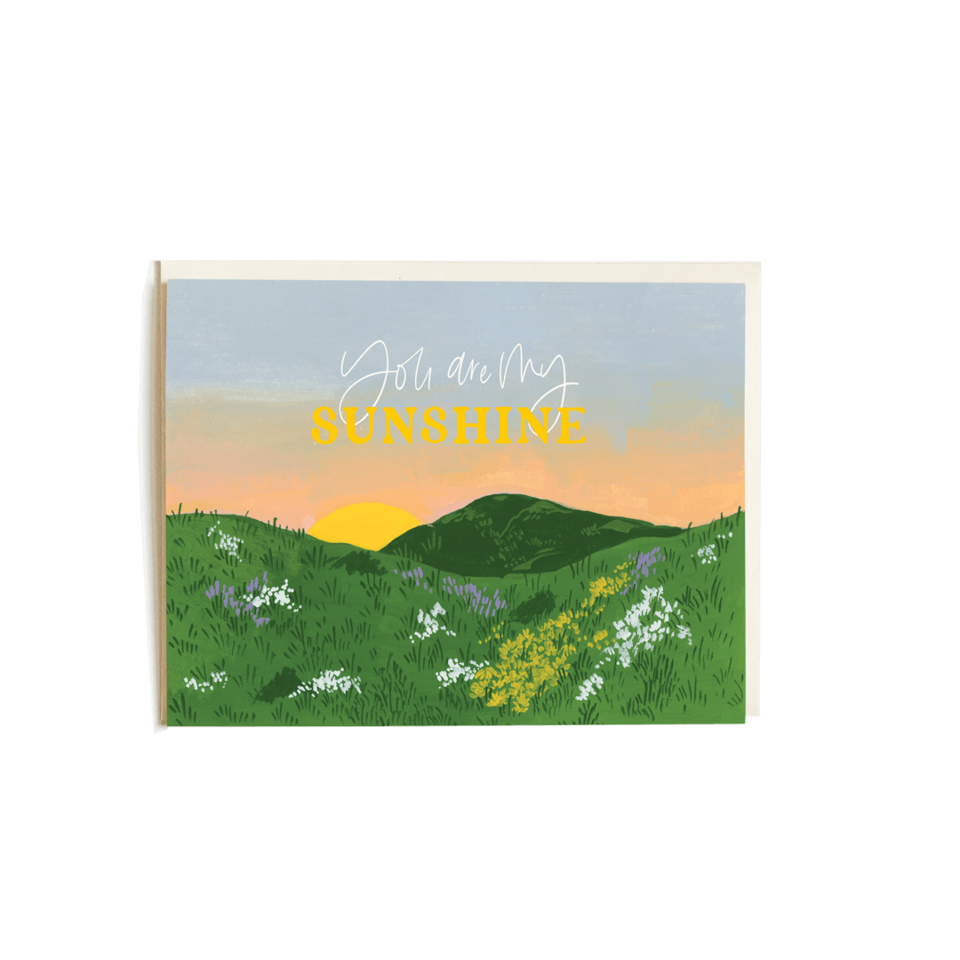 You Are My Sunshine Greeting Card - Pen + Pillar -Freehand Market